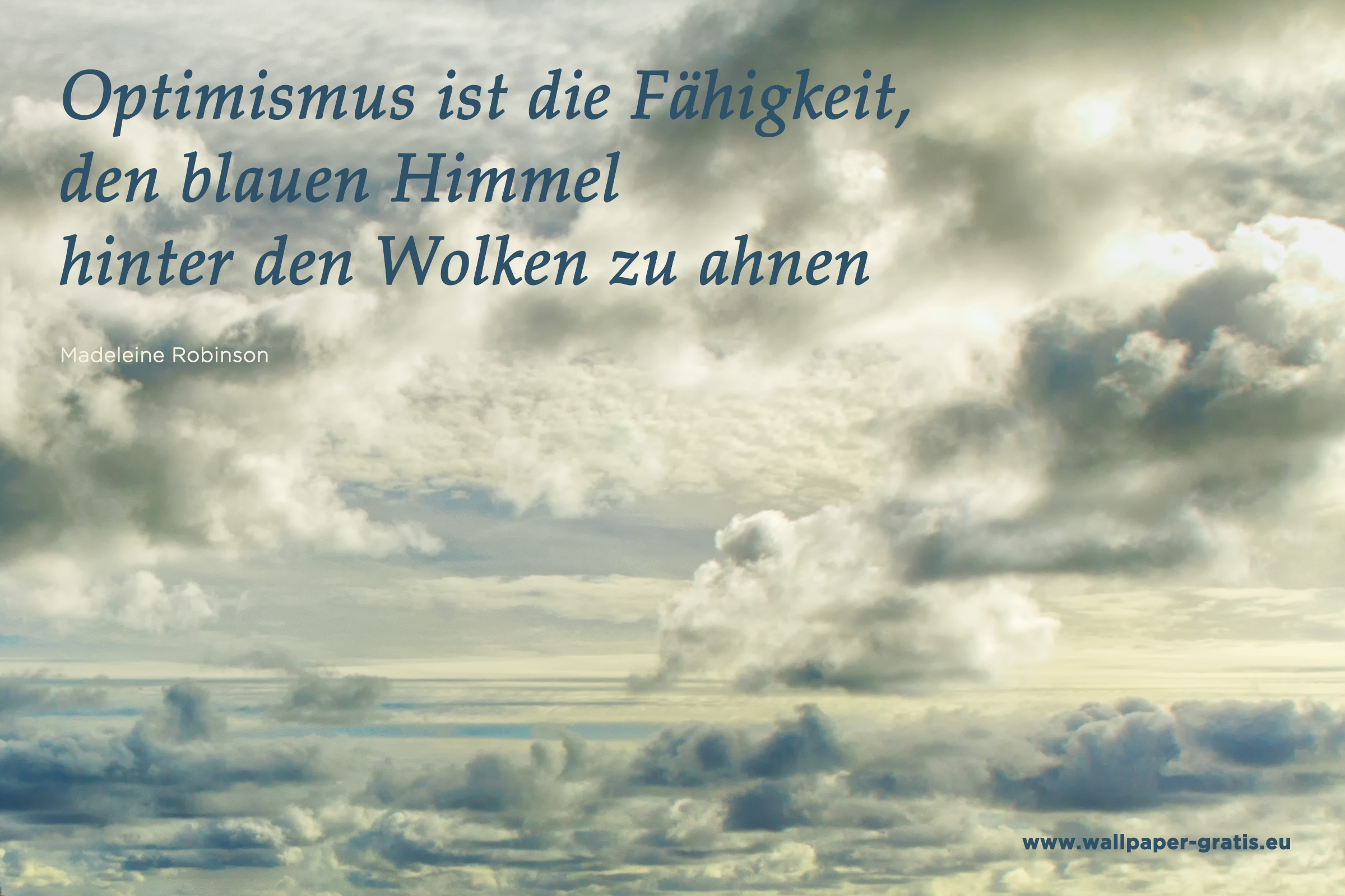 Zitat - Himmel & Wolken 001 - Hintergrundbild